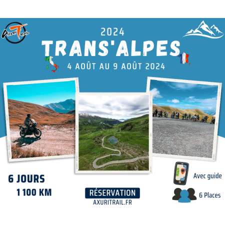 Trans'Alpes  4 aôut au 9 août 2024